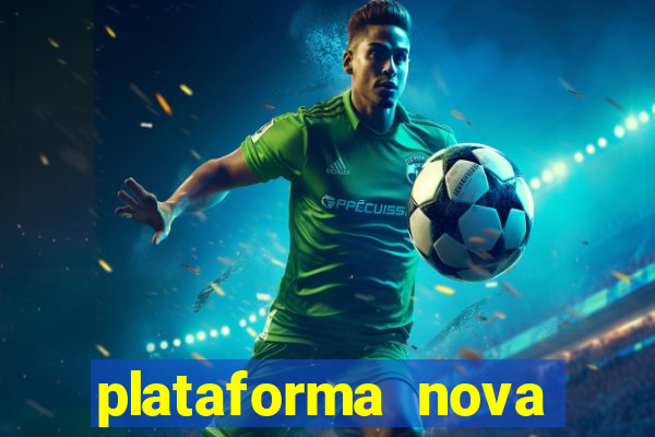 plataforma nova pagando bet